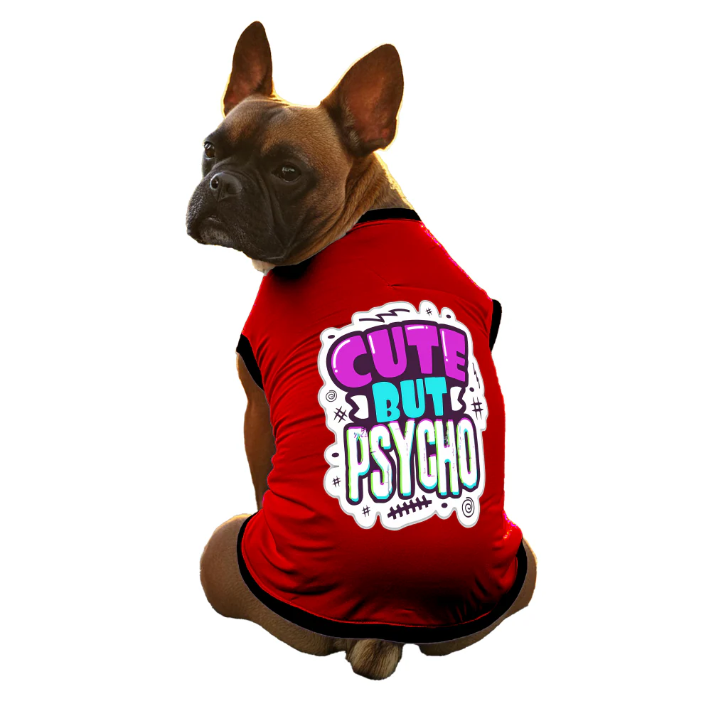 Cheeku Cute But Psycho Graphic Cotton T Shirt for Dogs and Cats (Red) - Image 3