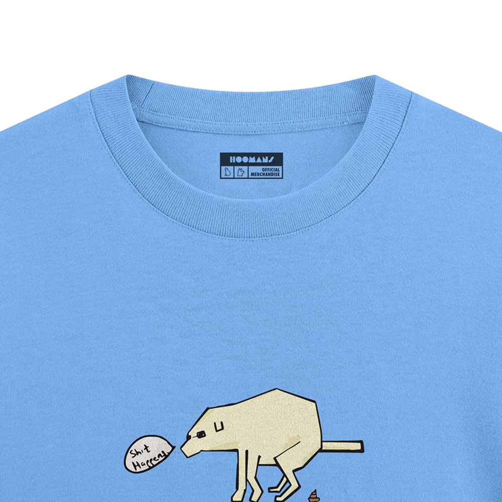Hoomans Shit Happens T Shirt for Men and Women (Light Blue) - Image 3