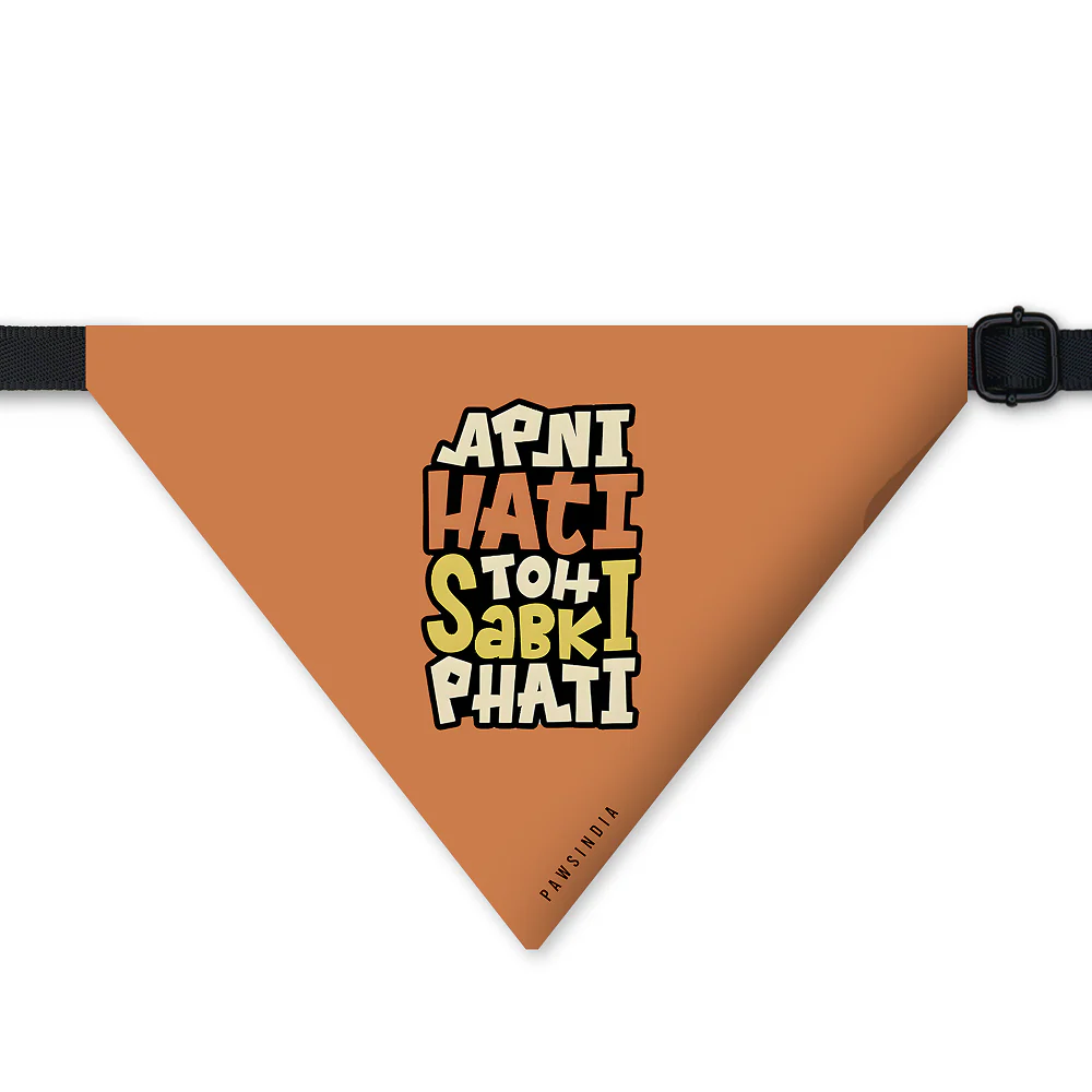Pawsindia Apni Hati Toh Sabki Phati Pet Bandana for Dogs and Cats