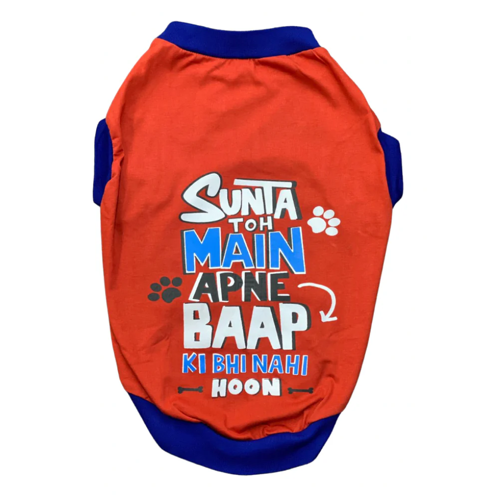 Pet Set Go Sunta Toh Mein Baap Ki Nahi T-shirt (Red) - Image 5