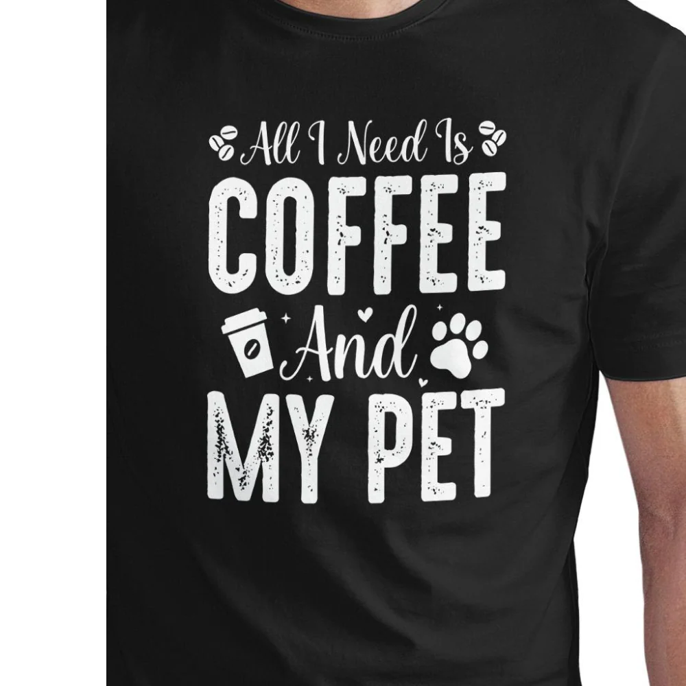 Seek Buy Love All I Need is Coffee and My Pet Regular Unisex Tee (Black) - Image 5