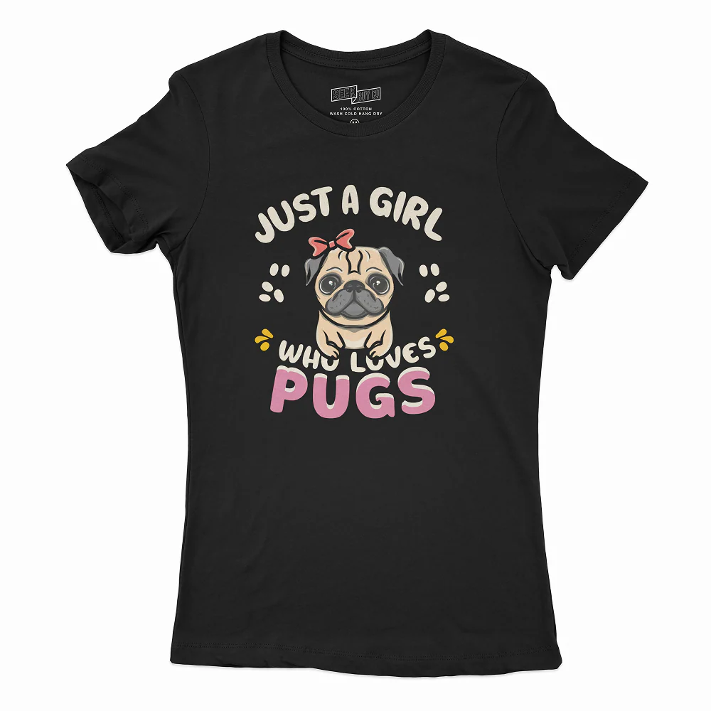 Seek Buy Love Just A Girl Loves Pugs Tshirt - Image 3