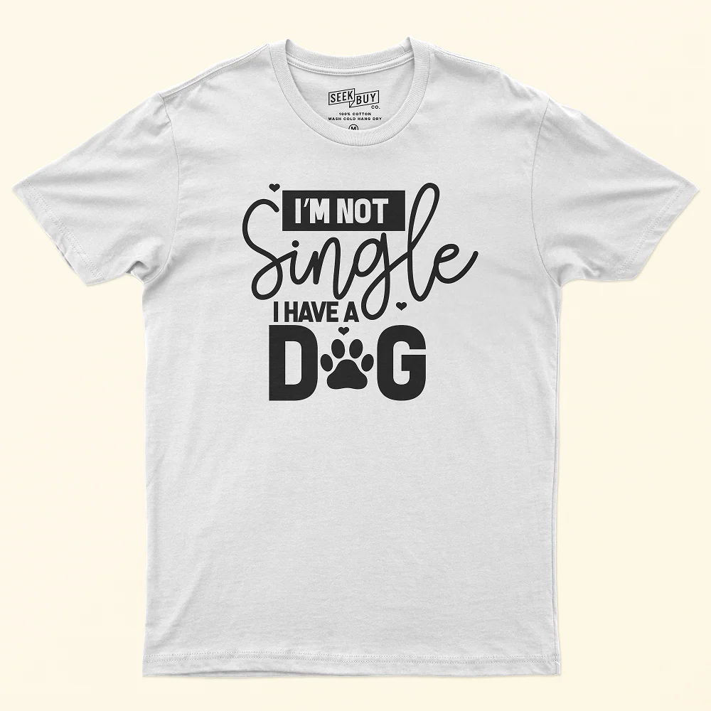 Seek Buy Love Taken By My Dog Tee (White) - Image 5